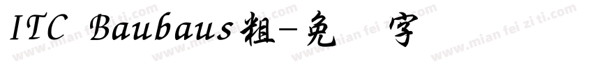 ITC Baubaus粗字体转换